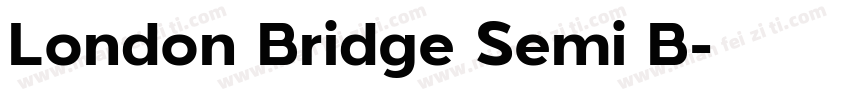 London Bridge Semi B字体转换